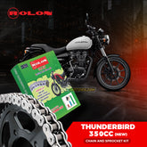New Thunderbird 350CC Rolon Chain and Sprocket kit